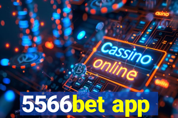 5566bet app